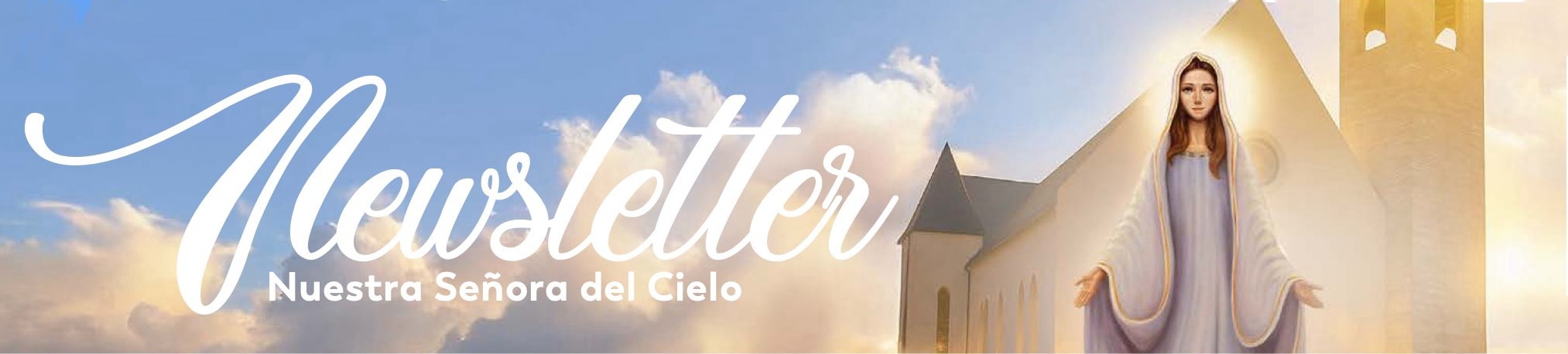 Nuestra Señora del Cielo - Newsletter